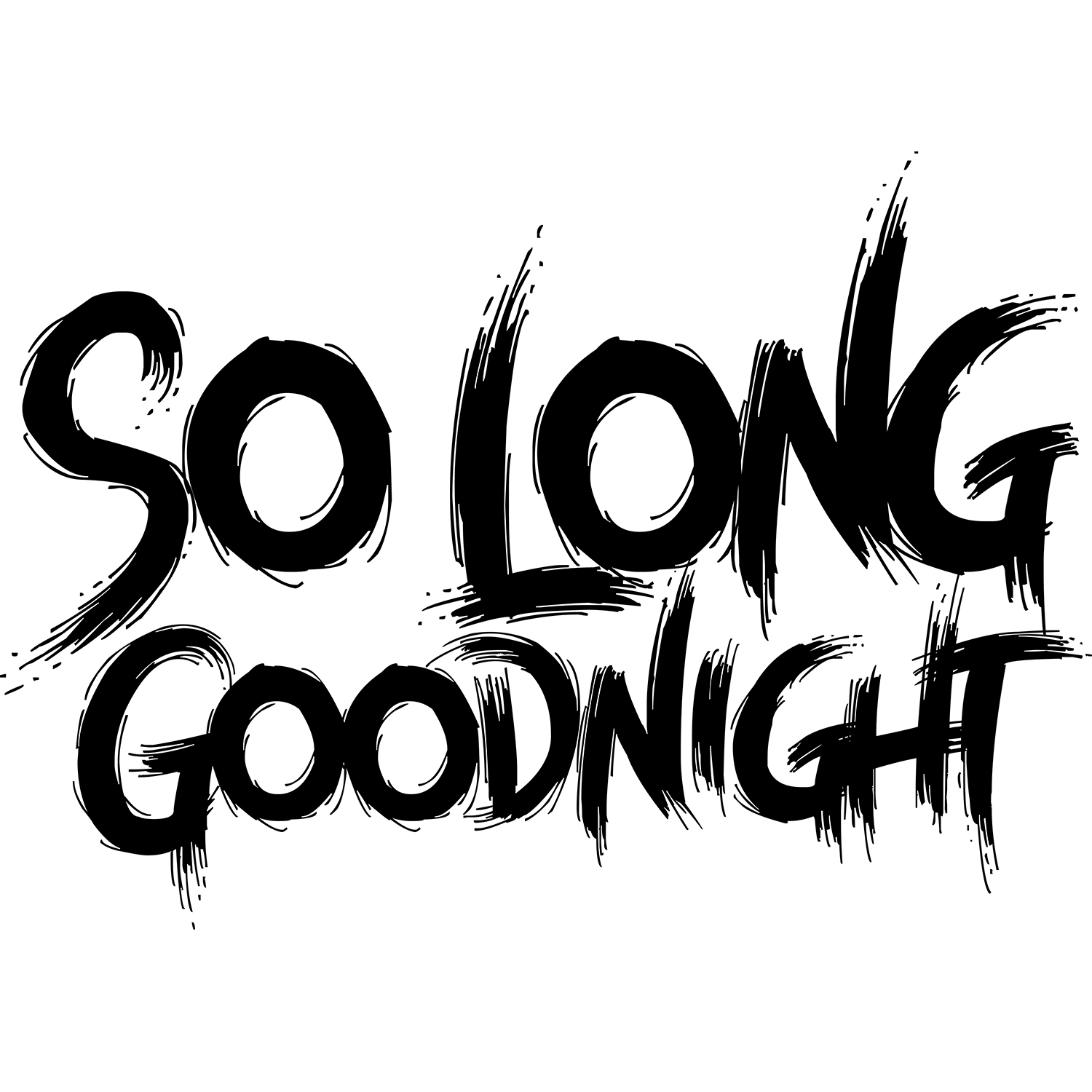 So Long Goodnight